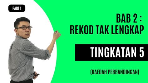 KSSM SPM Tingkatan 5 Prinsip Perakaunan Bab 2 Rekod Tak Lengkap