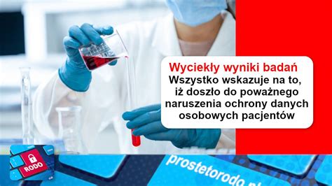 Wyciek wyników badań naruszenie ochrony danych osobowych Proste to