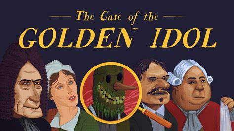 The Case of the Golden Idol Epilogue Guide | GameLuster