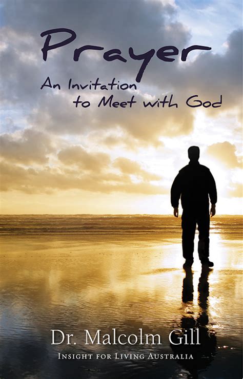 Prayer: An Invitation to Meet with God