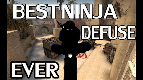 CS GO BEST NINJA DEFUSE EVER YouTube