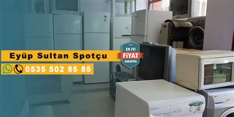 Eyüp Spotçu İkinci El Eşya Alanlar 0535 502 85 85 2 El Spotcu