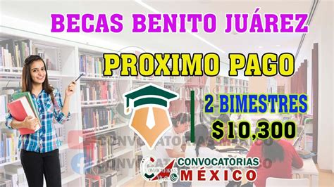 ≫ 🚨¡atentos🚨 Fechas Del Deposito Becarios De Universidad Becas Benito