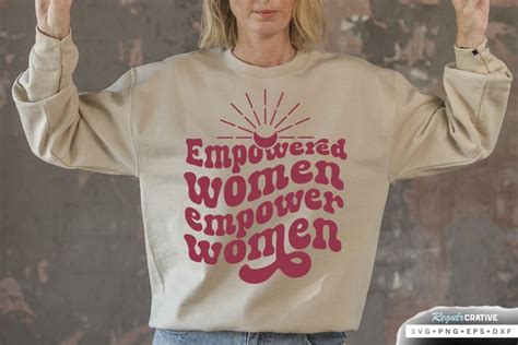 Empowered Women Empower Svg Boho Svg Design