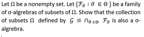 Solved Let Ω be a nonempty set Let Fθ θΘ be a family of Chegg