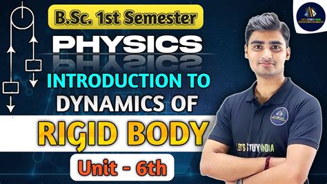 Dynamic Of Rigid Body Dynamic Of Rigid Body In Hindi What Is Rigid Body