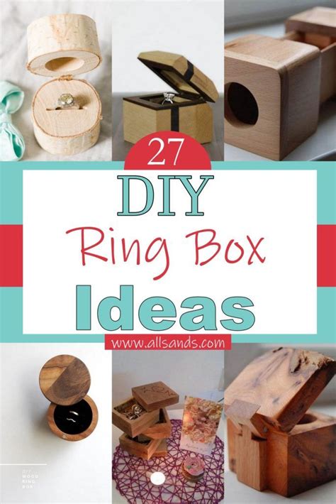 27 DIY Ring Box Ideas For Jewelry Organization - All Sands