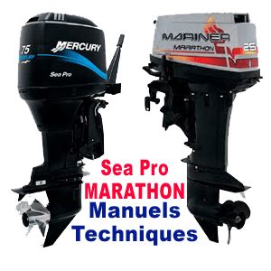 Manuels Des Moteurs Hors Bord Mercury Mariner SeaPro Marathon