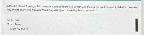 Solved In Point-to-Point Topology, Two computers can be | Chegg.com