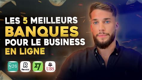 Les Meilleures Banques Pour Le Business En Ligne Youtube