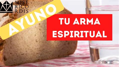 El Poder Del Ayuno Tu Arma Espiritual Armaespiritual Ayuno Purgatorio Iglesiacatólica