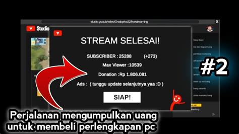 Perjalanan Mengumpulkan Uang Untuk Perlengkapan Pc Streamer