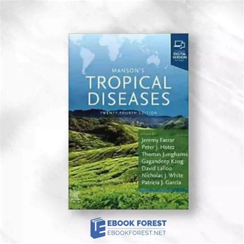 Mansons Tropical Diseases 24th Edition 2023 True PDF EBOOK FOREST