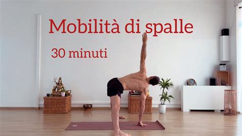 Hatha Yoga Flow Mobilit Di Spalle Con Federico Blardone Youtube