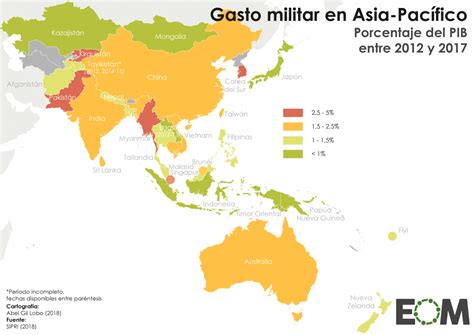 El Gasto Militar En Asia Pacífico Mapas De El Orden Mundial Eom