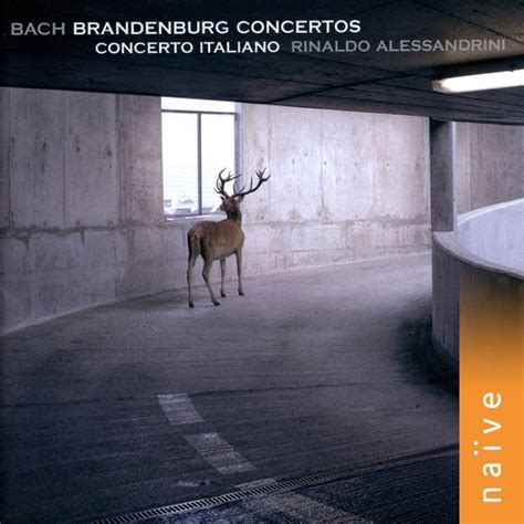 Bach Brandenburg Concertos By Concerto Italiano Rinaldo