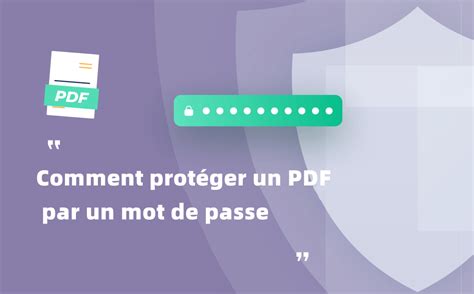 Comment Prot Ger Un Pdf Par Un Mot De Passe Prot Ger Gratuitement Les