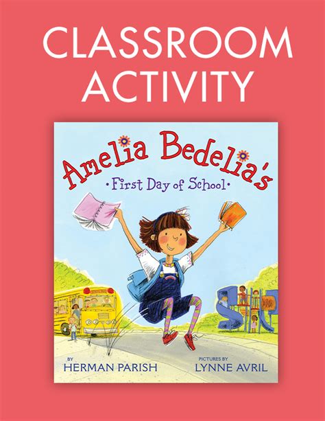 Amelia Bedelia’s First Day of School Classroom Activities