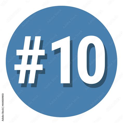 number  ten symbol sign  circle  tenth count hashtag icon
