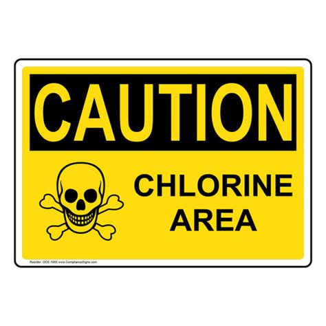 Osha Sign Caution Chlorine Area Sign Hazmat