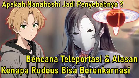 PENYEBAB TERJADINYA BENCANA TELEPORTASI RENKARNASI RUDEUS BAHAS