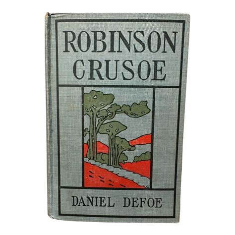 1915 Antique Children’s Hardcover Book Robinson Crusoe the Life and
