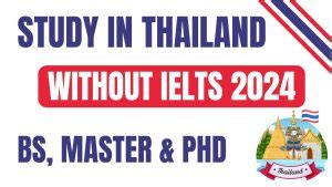 Study In Thailand Without Ielts Fully Funded