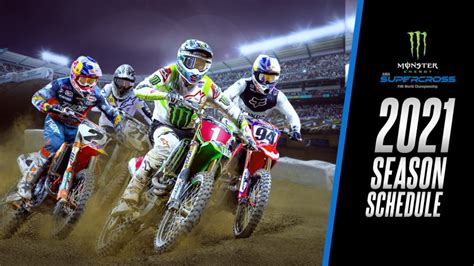 Monster Energy Supercross 2021 Schedule Announced - Feld Entertainment