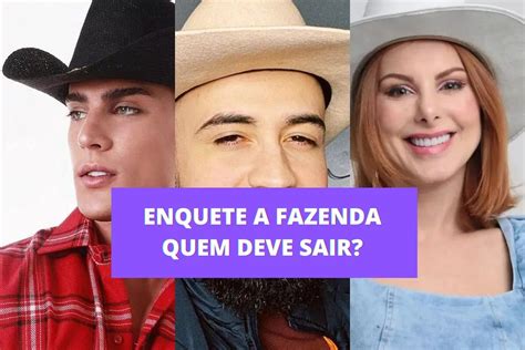 Enquete A Fazenda Atualizada Tiago Deborah Ou Bruno Quem Sai Dci