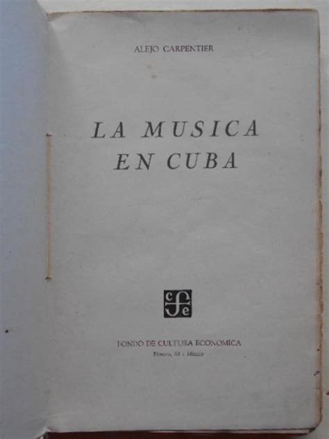 La Música en Cuba by Carpentier Alejo Bueno Rústica con