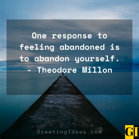 50 Sad Feeling Of Being Abandoned Quotes And Sayings