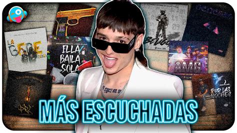 Las Canciones Más Escuchadas De Peso Pluma Youtube