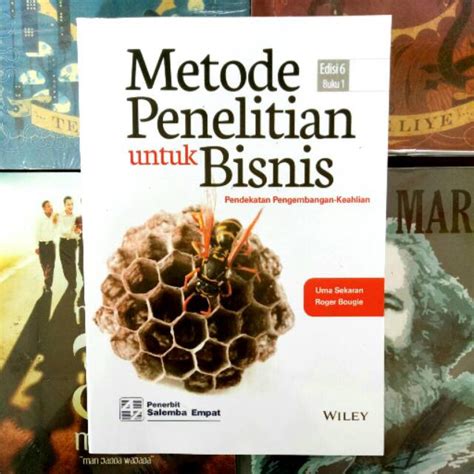 Jual Metode Penelitian Untuk Bisnis Buku 1 Edisi 6 By Uma Sekaran Shopee Indonesia