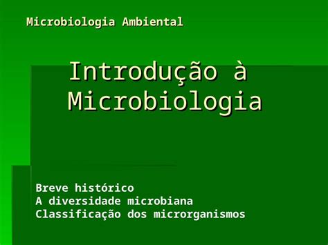 Ppt Introdu O Microbiologia Microbiologia Ambiental Breve