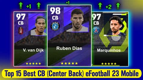 Top 15 Centre Back CB In EFootball 23 Mobile PC Who Is The Best CB