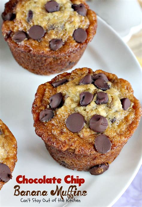 Chocolate Chip Banana Muffins Cant Stay Out Of The Kitchen