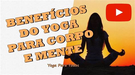 Pin Em BenefÍcios Do Yoga