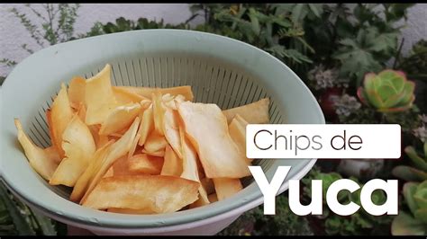 Cómo hacer Chips de Yuca Cocinar es gratis YouTube