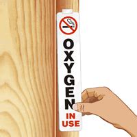 For Those Receiving Medical Care Oxygen In Use Signs