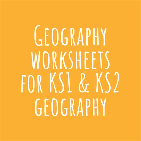 Geography Worksheets For Ks1 And Ks2 Geography Geography Worksheets