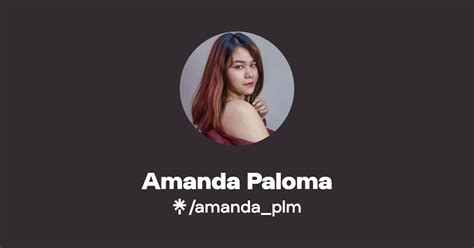 Amanda Paloma Instagram Tiktok Linktree