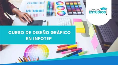 Curso de diseño gráfico en Infotep Objetivos y Requisitos