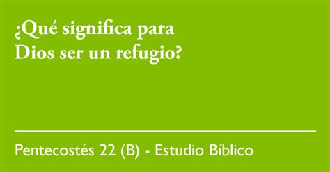 Estudio Bíblico Pentecostés 22 B 20 de octubre de 2024 The