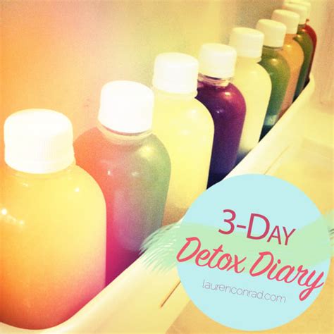 Detox Diary My 3 Day Juice Cleanse Lauren Conrad