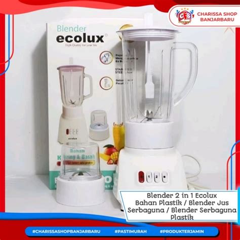 Jual Blender 2 In 1 Ecolux Bahan Plastik Blender Jus Serbaguna