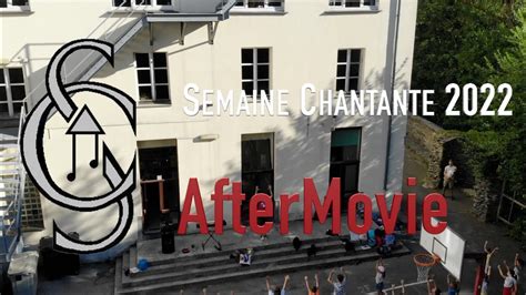 Semaine Chantante 2022 Aftermovie Youtube