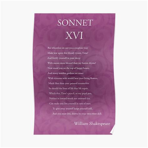 Shakespeare Sonnet 16 Xvi Poster For Sale By Worldofprints Redbubble