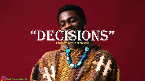 Free Decisions Omah Lay X Rema X Fireboy Dml Type Beat Afrobeat