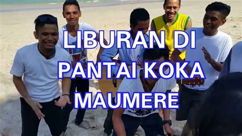 Liburan Di Pantai Koka Maumere YouTube