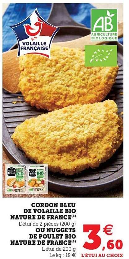 Promo Cordon Bleu De Volaille Bio Nature De France Ou Nuggets De Poulet